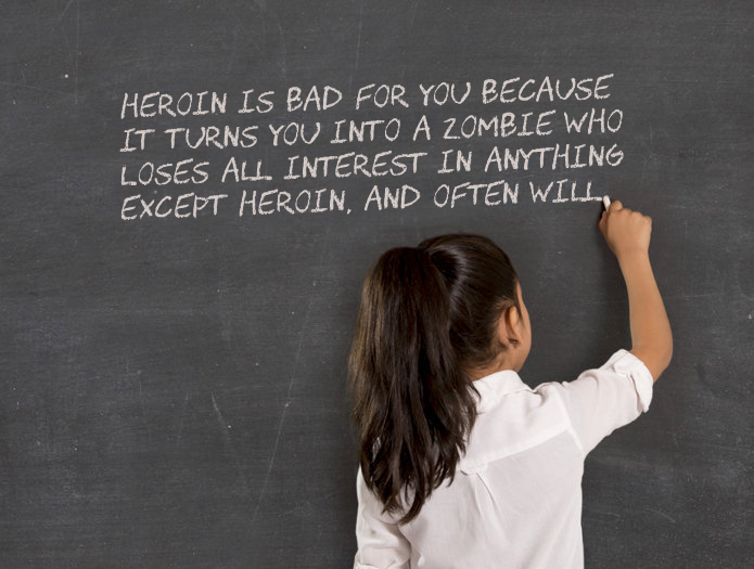 Heroin lessons