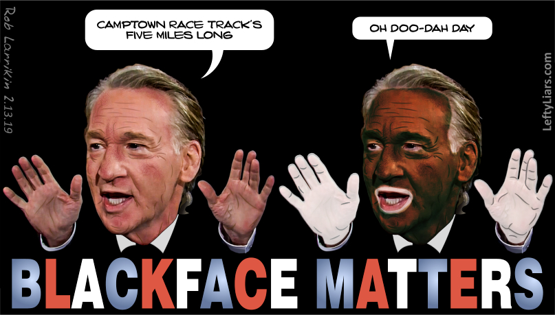 How Bill Maher might look in blackface