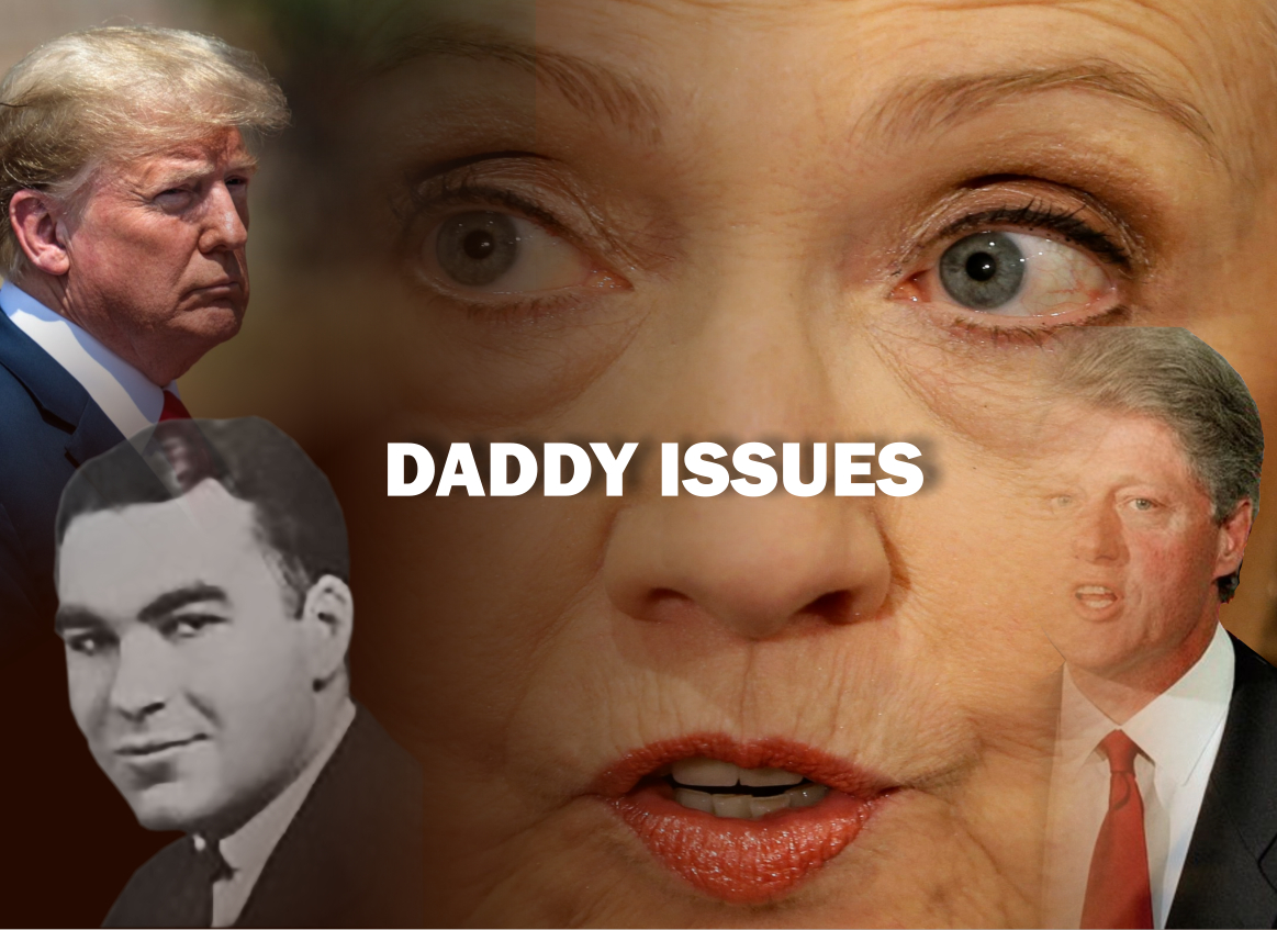 Hillary Cinton's daddy issues
