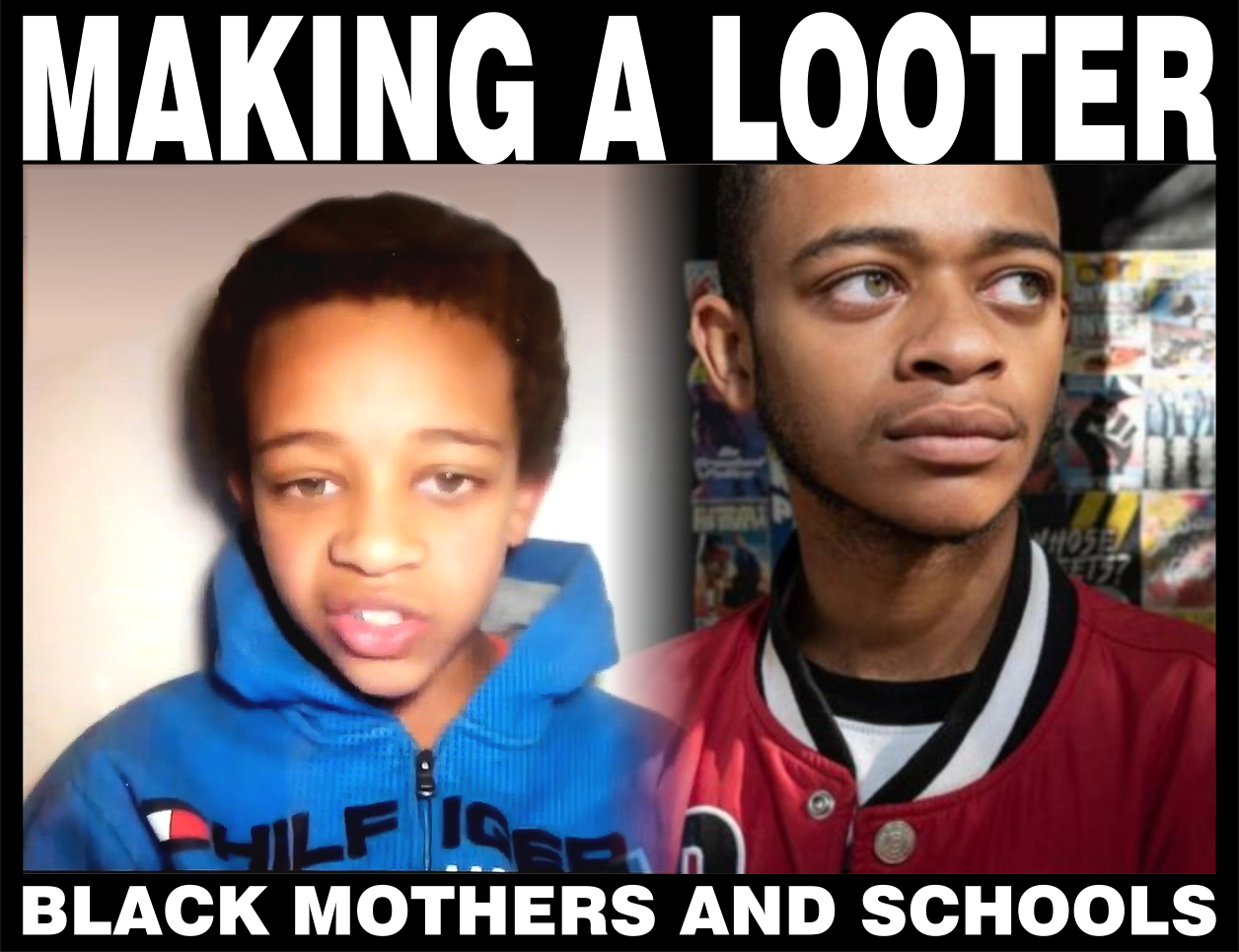 Making a looter - black mothers and schools