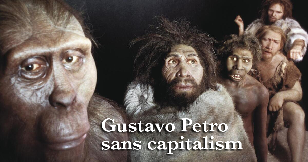 Gustavo Petro sans capitalism
