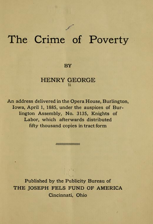 The Crime of Property by Henry George